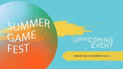 Xbox Summer Game Fest July 21st - 27th